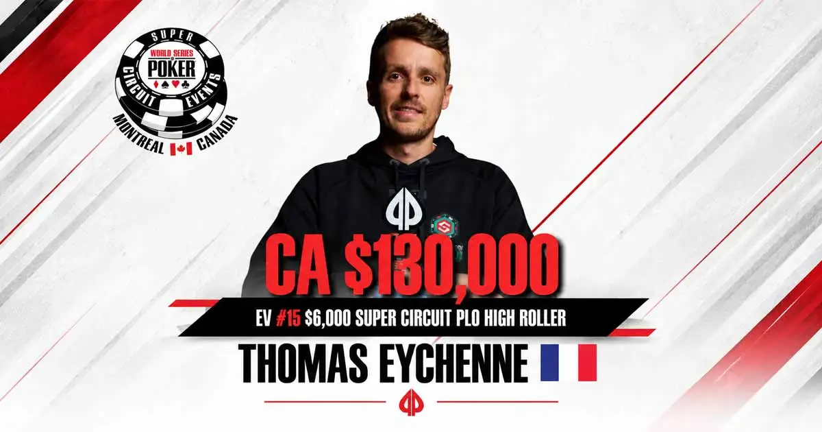 Thomas Eychenne remporte le High Roller PLO du WSOPC Montréal
